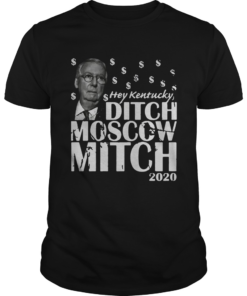 Hey Kentucky Ditch Moscow Mitch 2020  Unisex