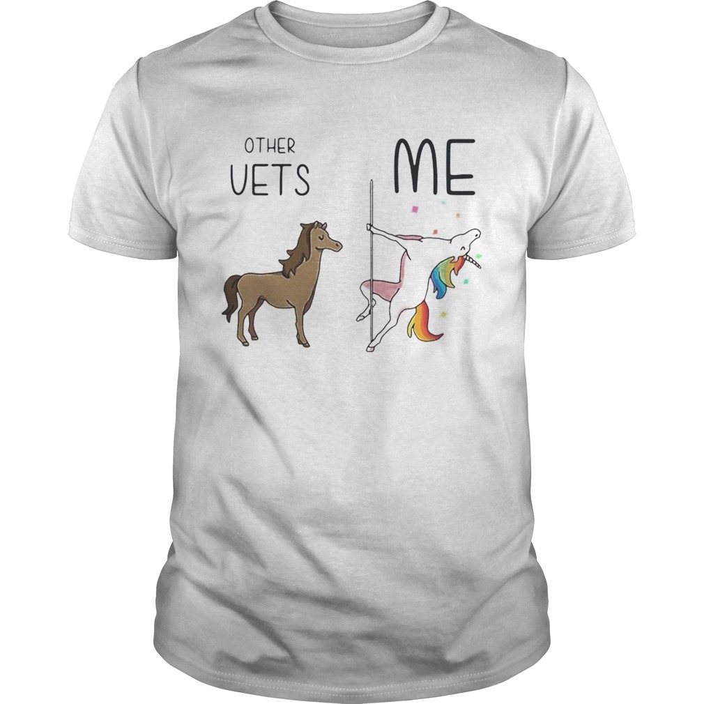Horse unicorn pole dance other vets me shirt