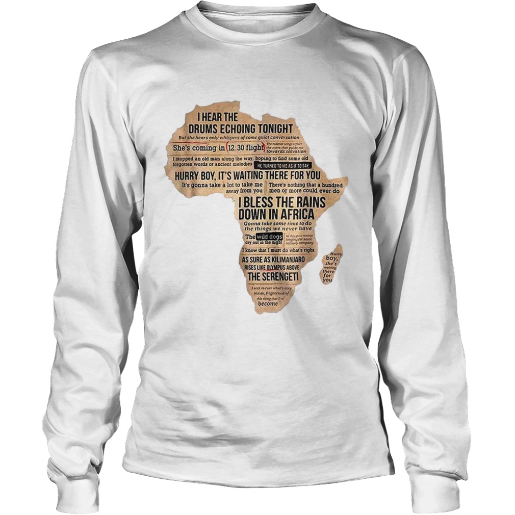 Hot Bless Africa Rains On Toto I Hear The Drums Echoing Tonight LongSleeve