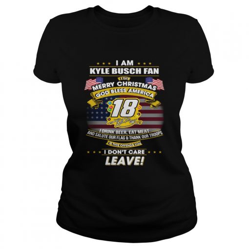 I am Kyle Busch fan I say Merry Christmas God bless America  Classic Ladies