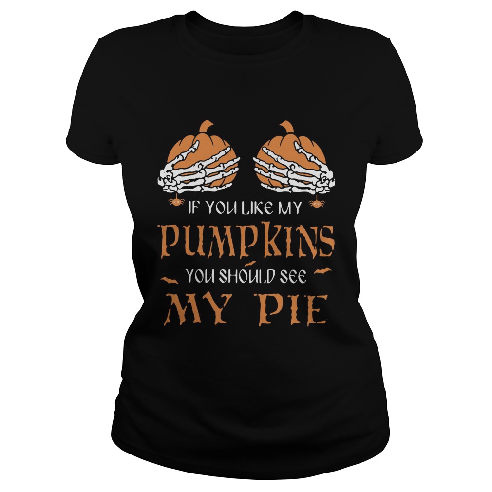 If you like my pumpkins you should see my pie Classic Ladies