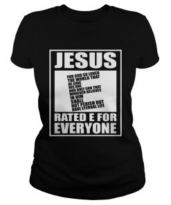 Jesus rated E for everyone  Classic Ladies