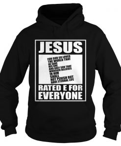 Jesus rated E for everyone  Hoodie