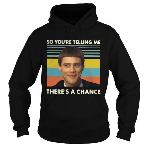 Jim Carrey so youre telling me theres a chance vintage  Hoodie