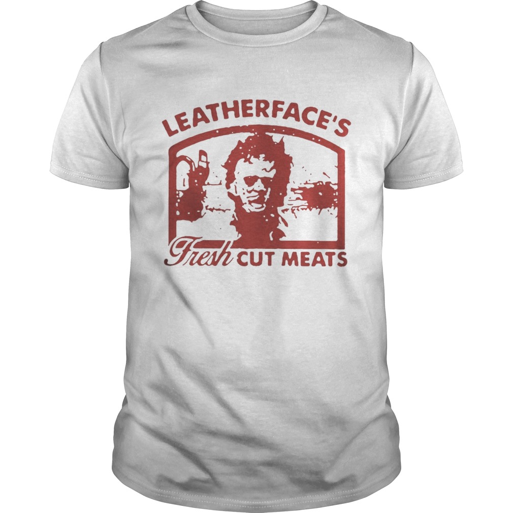 Leatherfaces fresh cut meats t shirt