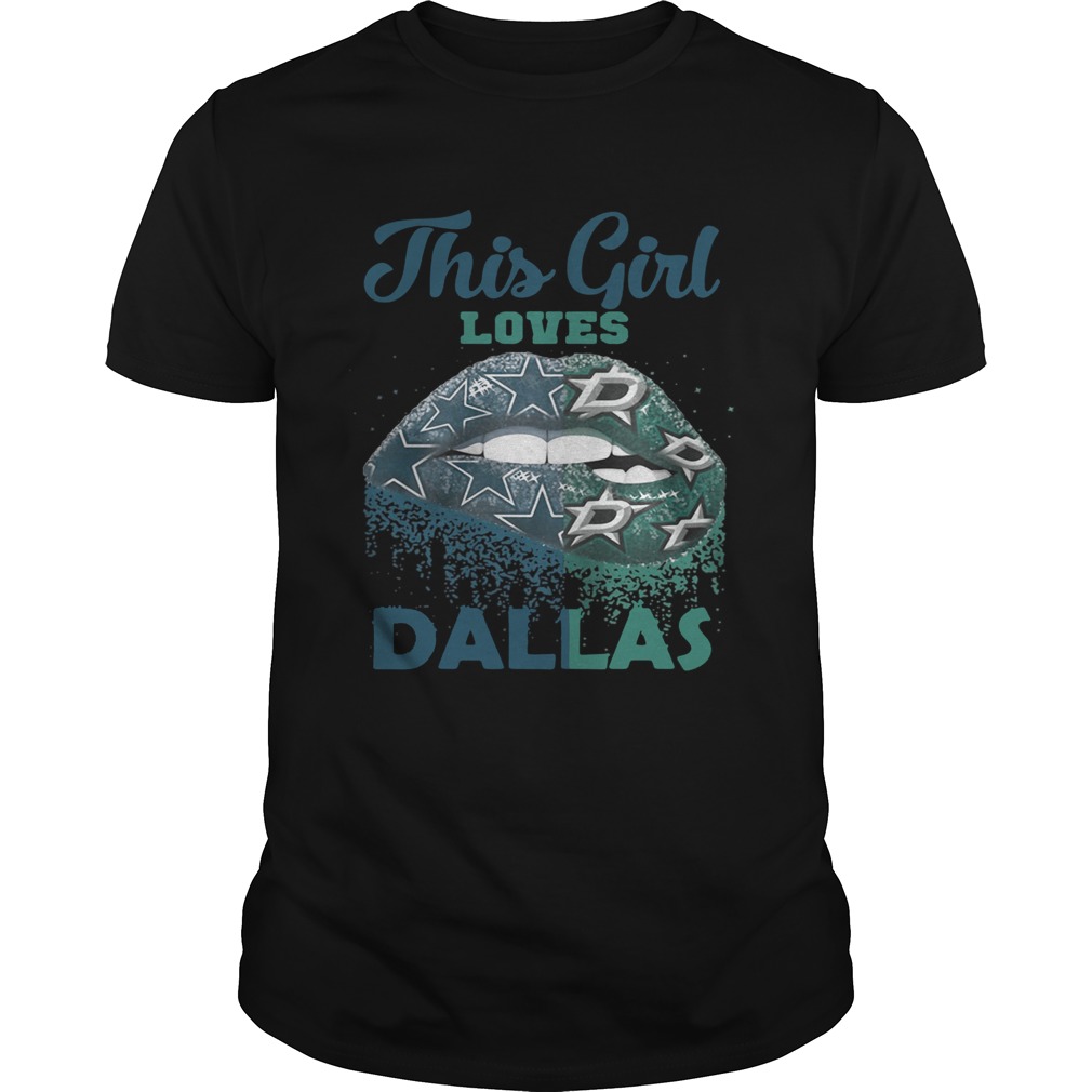 Lip this girl loves Dallas shirt