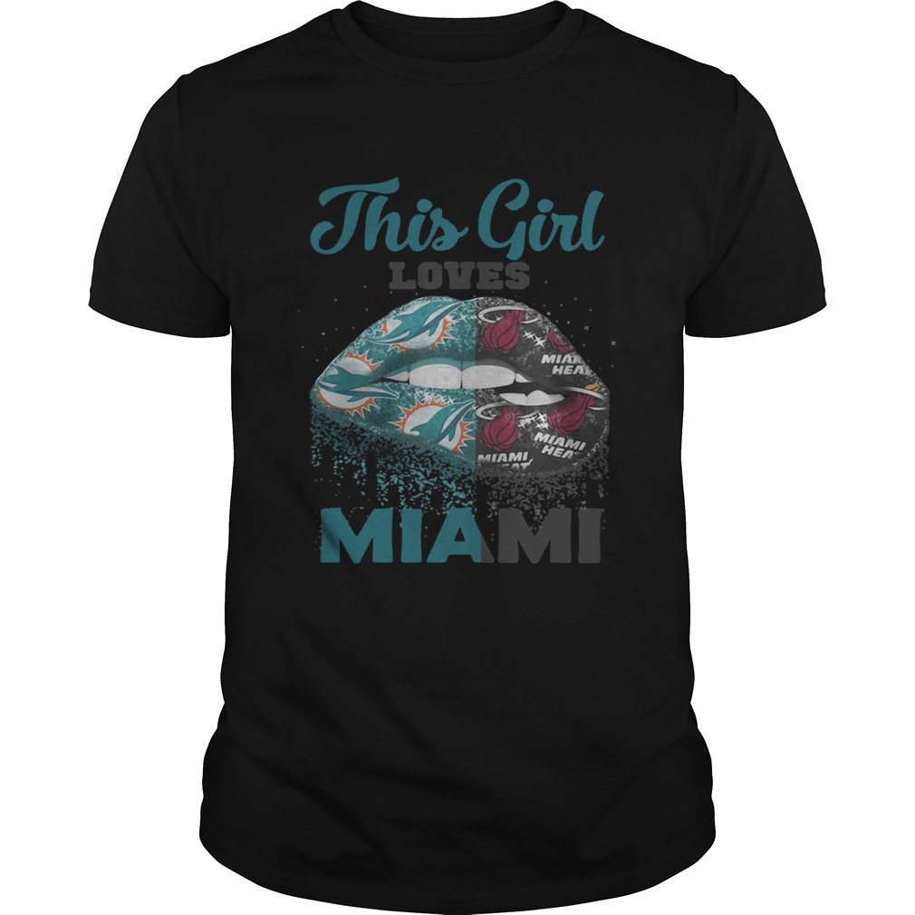 Lip this girl loves Miami shirt