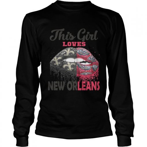 Lip this girl loves New Orleans  LongSleeve