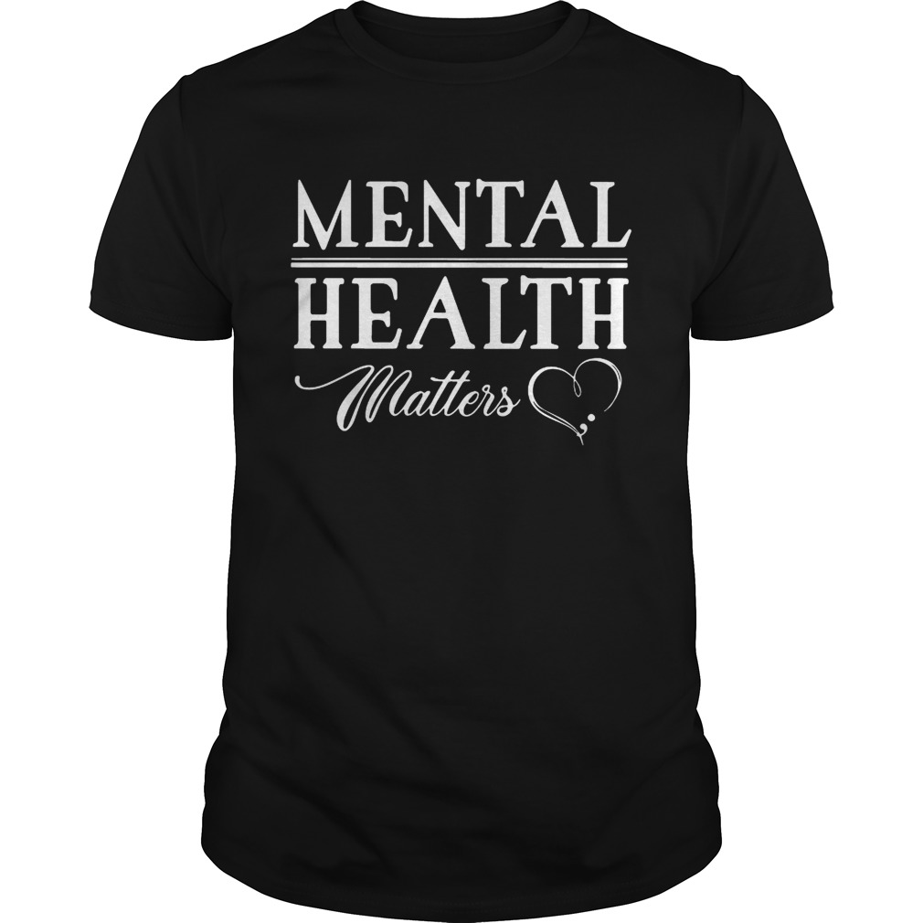 Mental health matters shirt