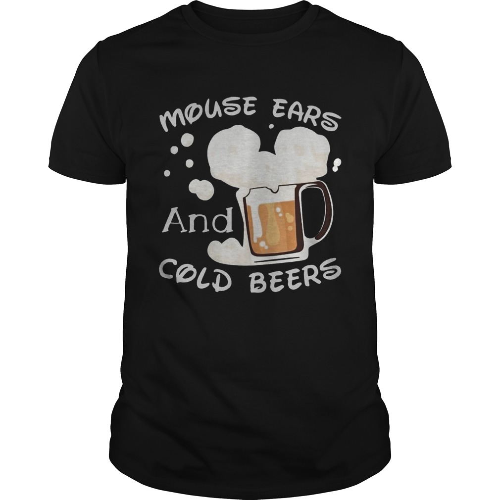 Mouse Ears And Cold Beers Shirt