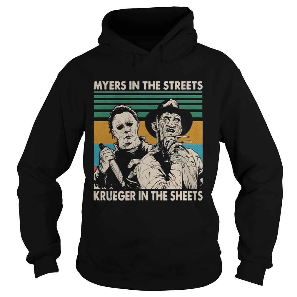 Myers in the streets Krueger in the sheets vintage t Hoodie