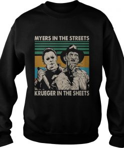 Myers in the streets Krueger in the sheets vintage t  Sweatshirt