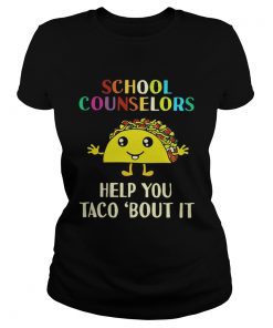School counselors help you Taco bout it  Classic Ladies