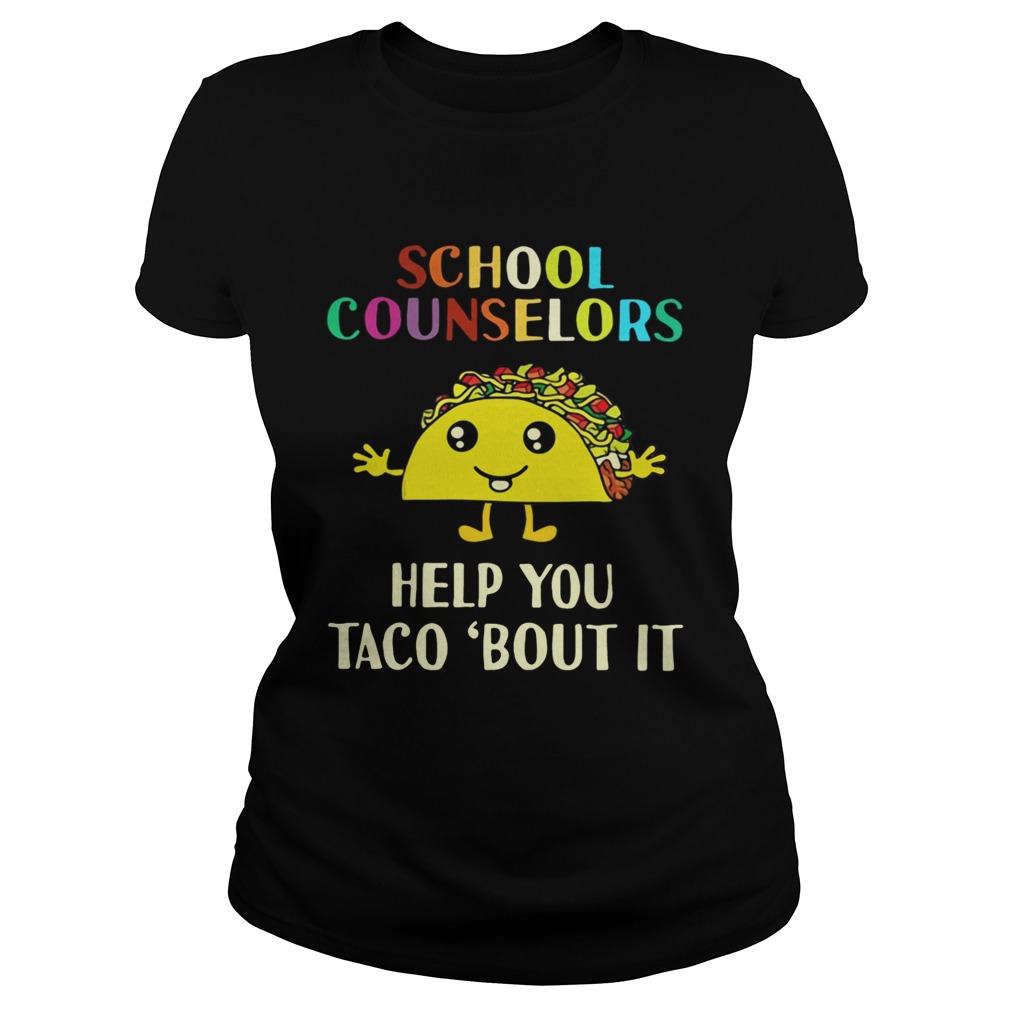 School counselors help you Taco bout it Classic Ladies