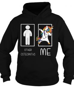 Unicorn dabbing Other Osteopaths me  Hoodie