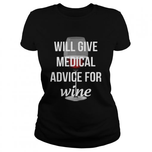 Will give medical advice for wine  Classic Ladies