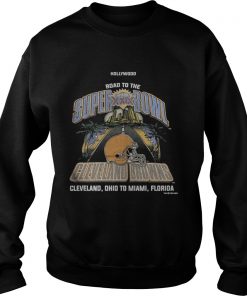Wood Road To The Super Bowl Cleveland Browns Shirt Sweatshirt