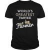 Worlds Greatest Farter Farmer Shirt Unisex