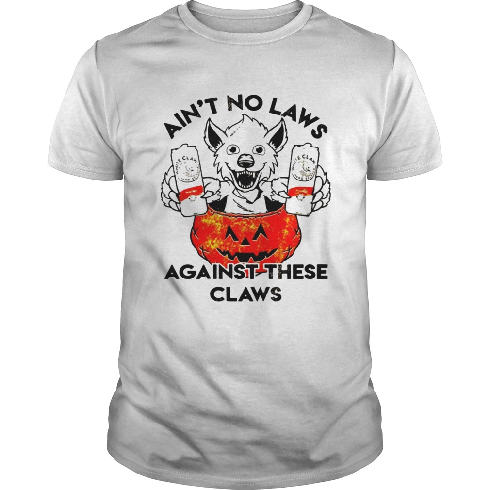 Aint no laws against these claws Halloween shirt