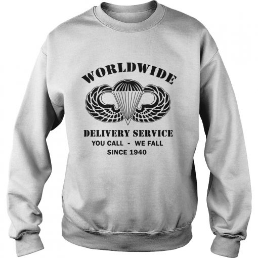 AirBorne Wings Logo Worldwide delivery service you call we call since 1940  Sweatshirt