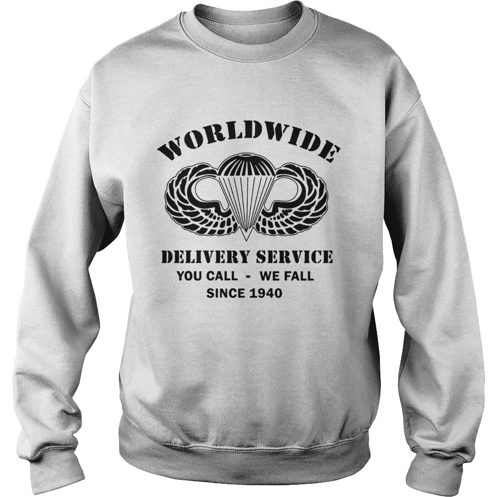 AirBorne Wings Logo Worldwide delivery service you call we call since 1940 Sweatshirt