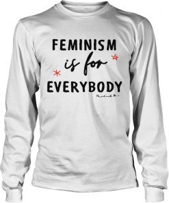 Angie Harmon Feminism Is For Everybody T Shirt LongSleeve