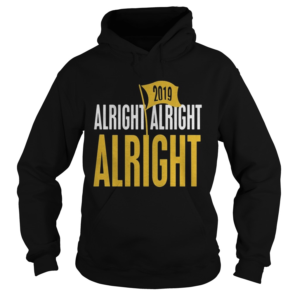 Baton Rouge football alright alright alright 2019 Hoodie
