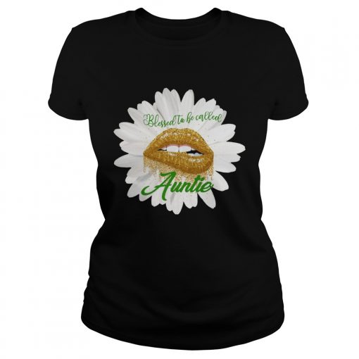 Blessed to becalled auntie TShirt Classic Ladies