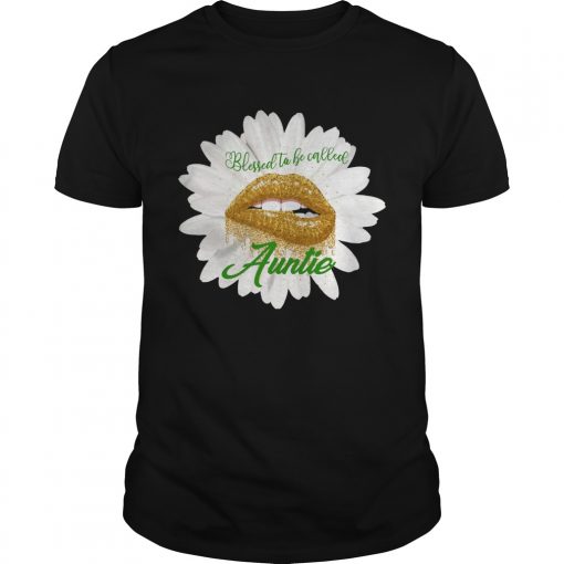 Blessed to becalled auntie TShirt Unisex