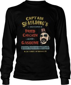 Captain Spauldings world famous fried chicken and gasoline  LongSleeve