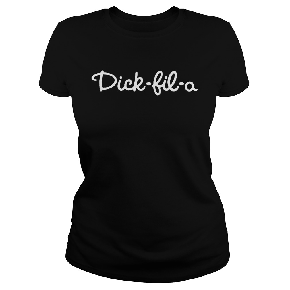 Dick Fil A Shirt Classic Ladies