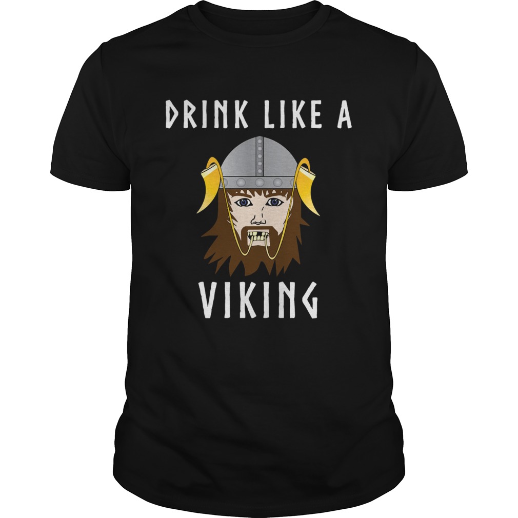 Drink Like a Viking Drinking Horn shirt