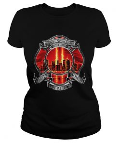 Firefighter We Will Never Forget 91101 Bravery Honor Sacrifice  Classic Ladies