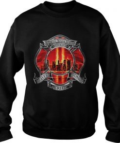 Firefighter We Will Never Forget 91101 Bravery Honor Sacrifice  Sweatshirt