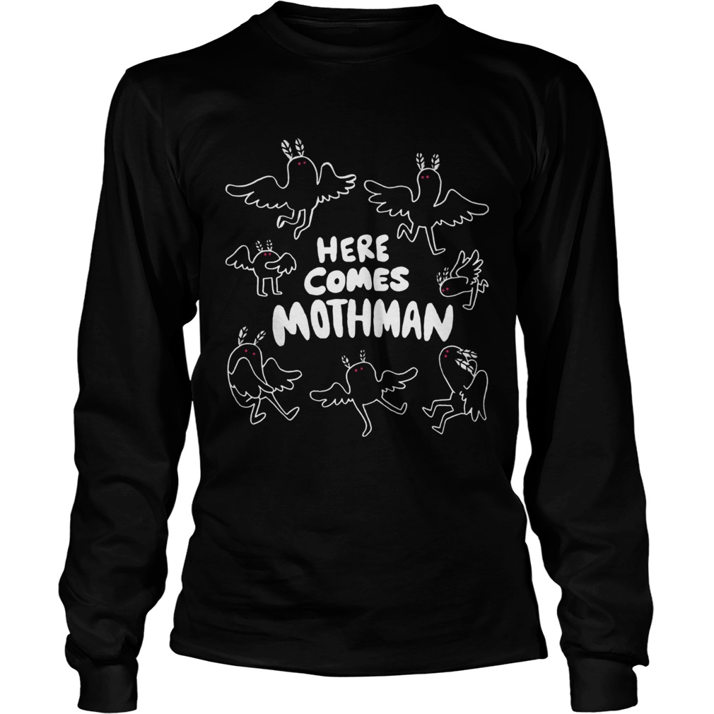 Fresno Nightcrawler Here Comes Mothman Shirt LongSleeve