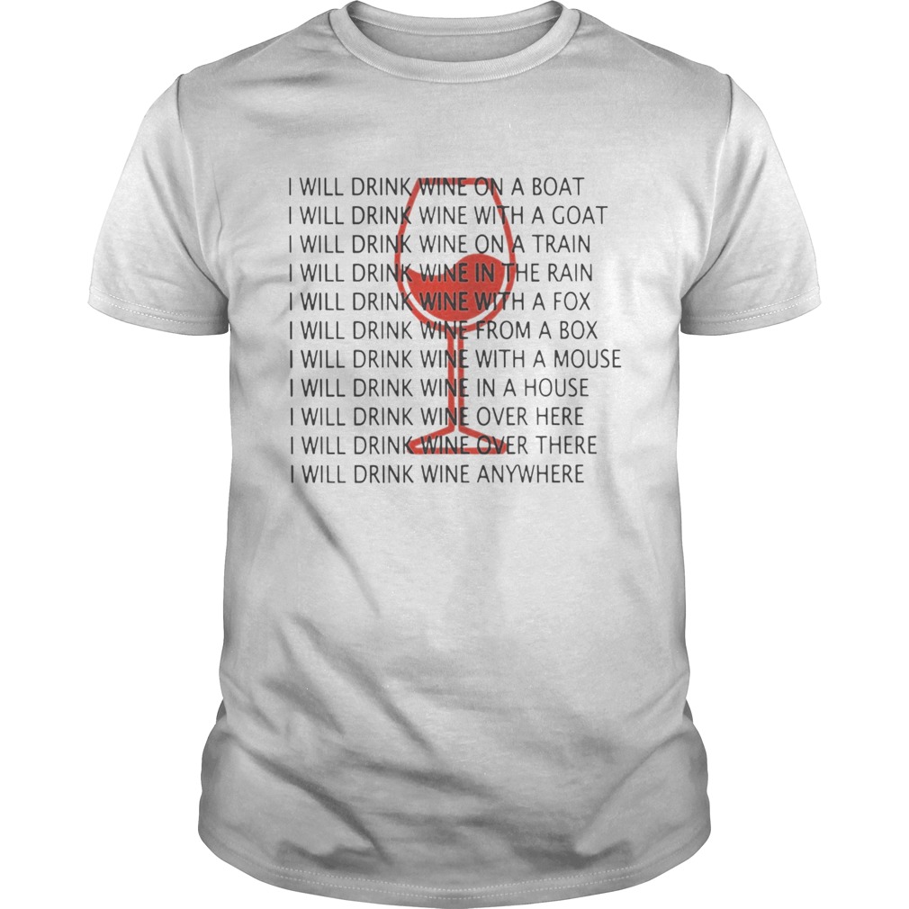 I Will Drink Wine On A Boat I Will Drink Wine Everywhere Shirt
