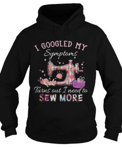 I googled my symptoms turns out I need to sew more  Hoodie