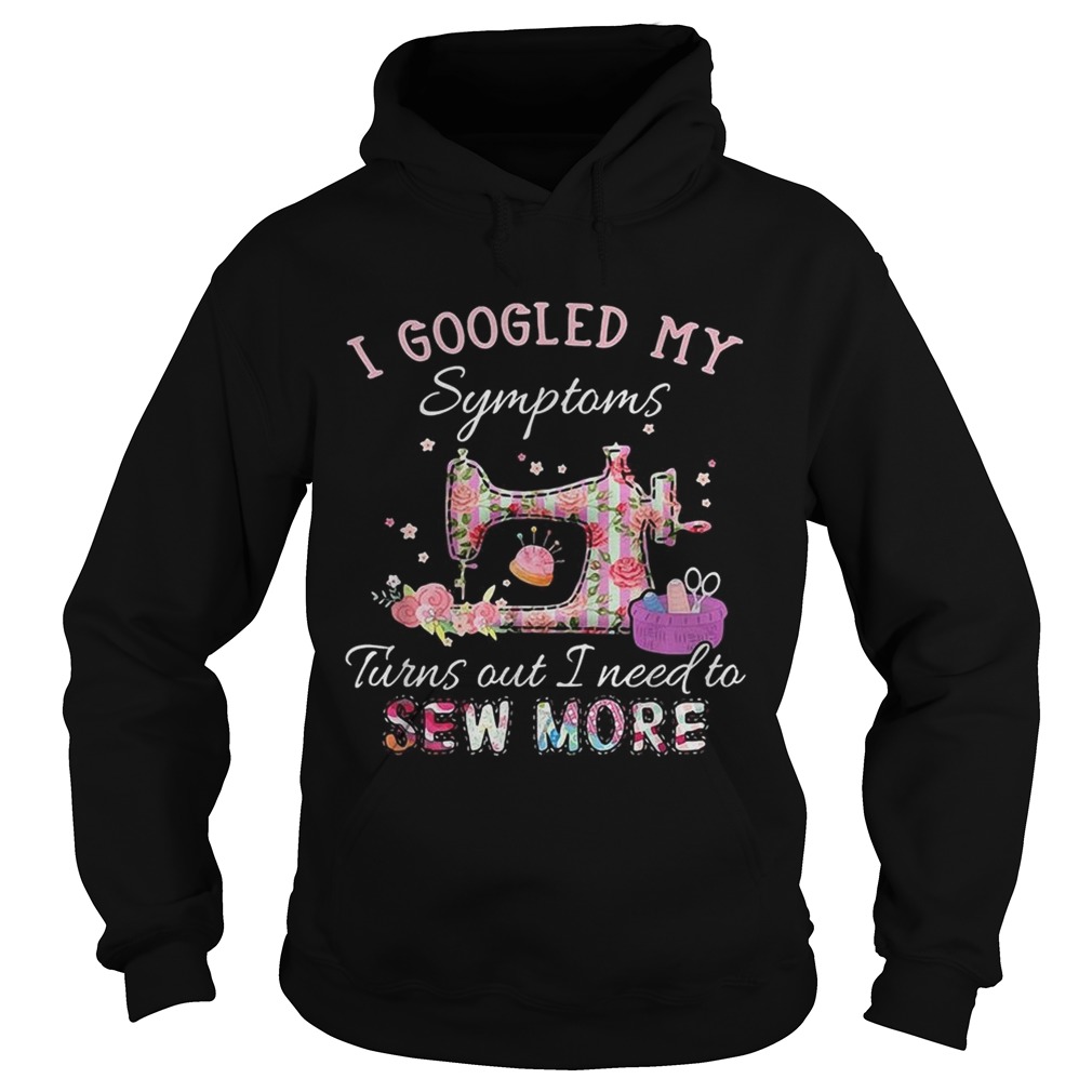 I googled my symptoms turns out I need to sew more Hoodie