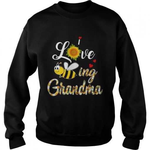 Love Beeing Grandma Sunflower T Sweatshirt