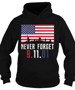 Never Forget 91101  Hoodie