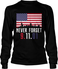 Never Forget 91101  LongSleeve