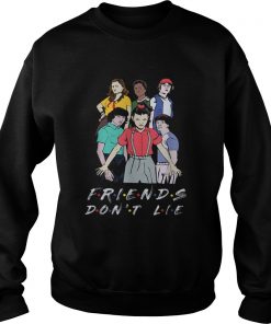 Nice Friends Dont Lie Movie Lover Stranger s Sweatshirt