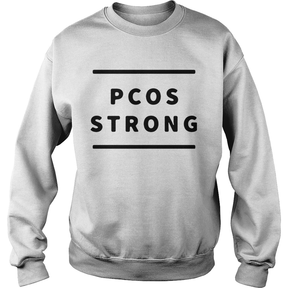 Pcos strong Sweatshirt