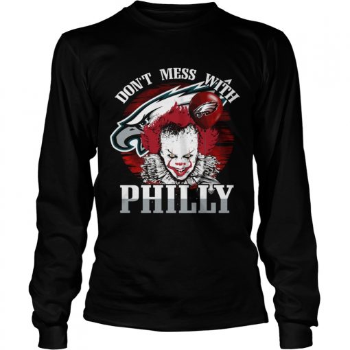 Philadelphia Eagles Pennywise Dont Mess With Philly Shirt LongSleeve