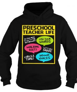 Preschool teacher life do you need to go to the bathroom use your words  Hoodie