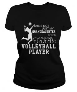 Shes not just my grandaughter shes also my favorite volleyball player  Classic Ladies