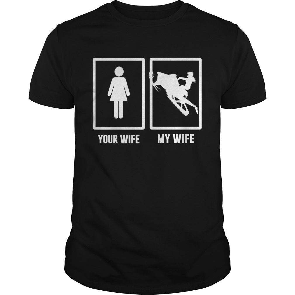 Snowboarding your wife my wife Unisex