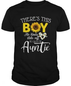Theres This Boy He Kinda Stole My Heart He Calls Me Auntie Sunflower Shirt Unisex