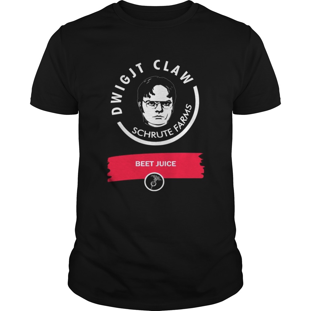 Dwight Claw Schrute farms beet juice shirt
