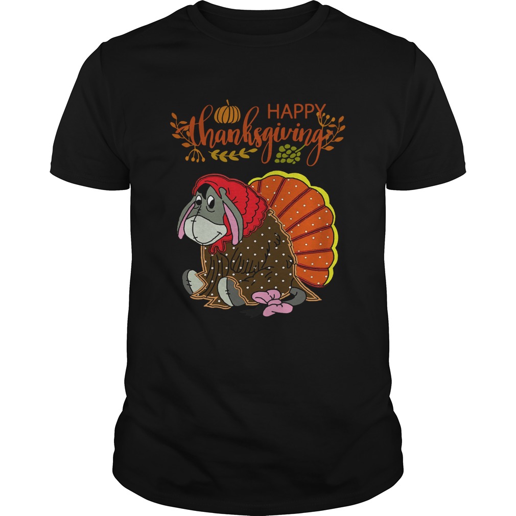 Eeyore Turkey happy thanksgiving shirt - Kingteeshop